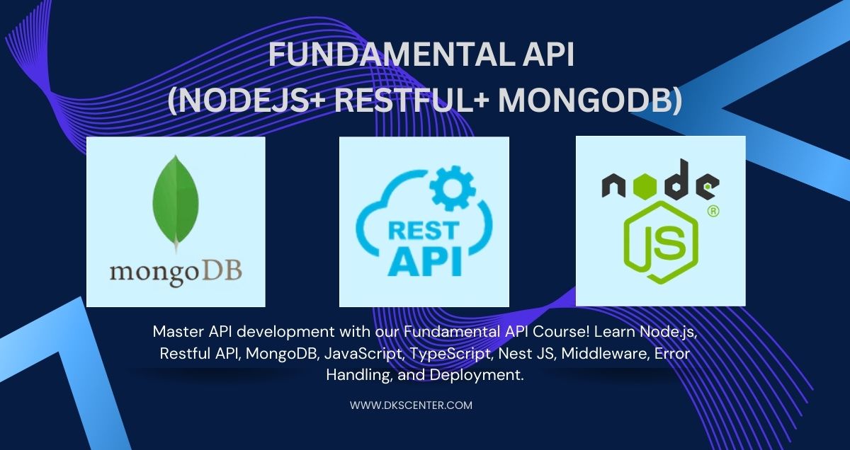 Fundamental API (NodeJS+ Restful+ MongoDB)